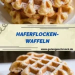 haferflocken waffeln 2026 07 22 014303 512x1024 1