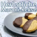 maronen kekse maroni platzchen mit schokolade b 2026 07 23 211217 1
