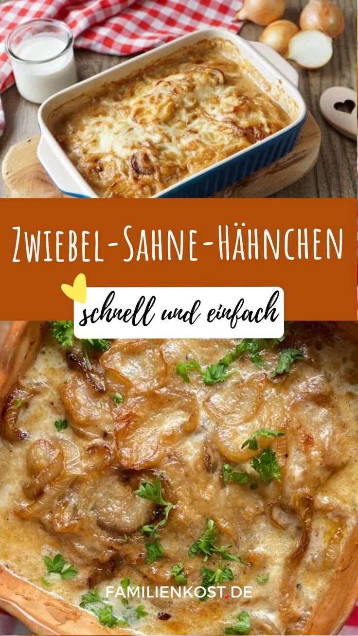 Sahne-Hähnchen mit Zwiebeln aus dem Ofen, ein leckeres Gericht