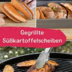 susskartoffel grillen gegrillte susskartoffelscheib 2026 07 22 014302 683x1024 1