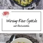 wirsing kase spatzle experimente aus meiner kuch 2026 07 22 014307 1
